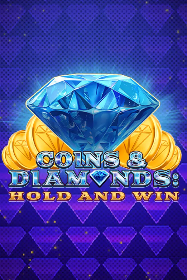 Coins & Diamonds: Hold and Win